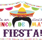 AmCham Cinco de Mayo Fiesta Week!