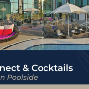 AmCham Connect & Cocktails at The Reverie Saigon Poolside