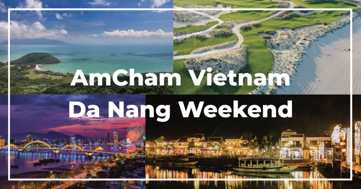AmCham Vietnam - Da Nang Weekend